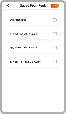 Add dishes from Web Saved, Meal Planning made easy, Indian Cooking